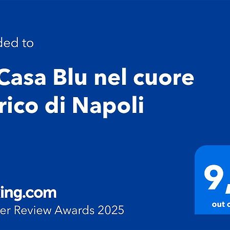 La Casa Blu Nel Cuore Storico Di Napoli Luaran gambar